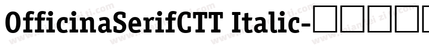OfficinaSerifCTT Italic字体转换